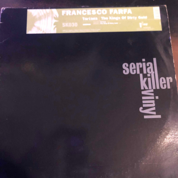 Francesco Farfa — Tartana / The Kings Of Dirty Gold