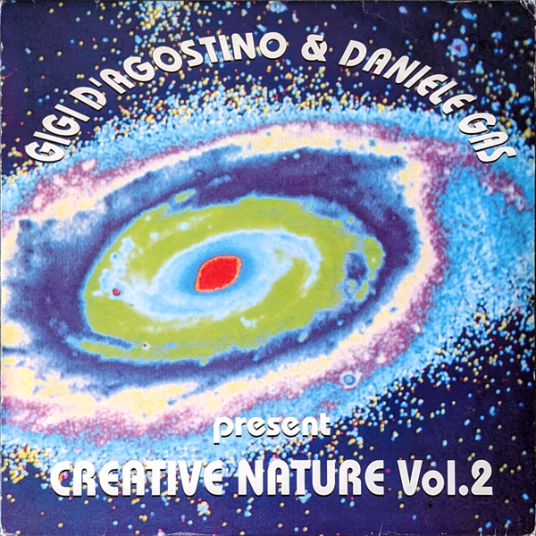 Gigi D'Agostino, Daniele Gas — Creative Nature Vol. 2