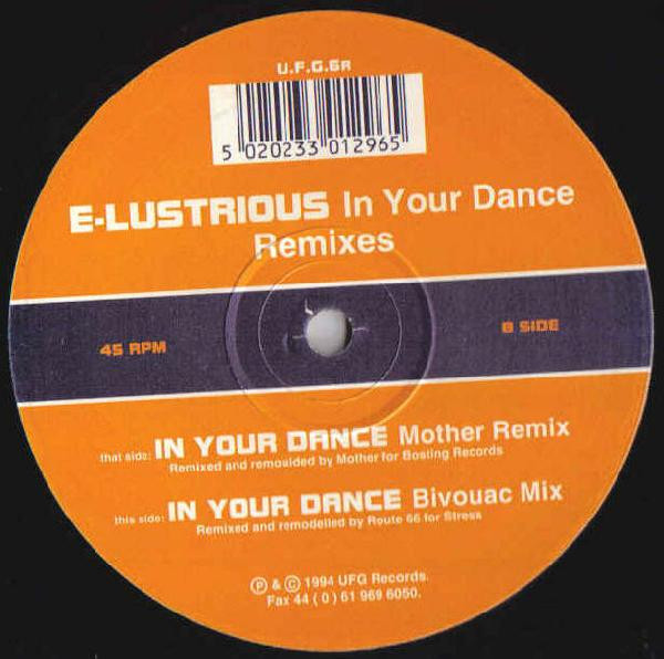 E-Lustrious — In Your Dance (Remixes)