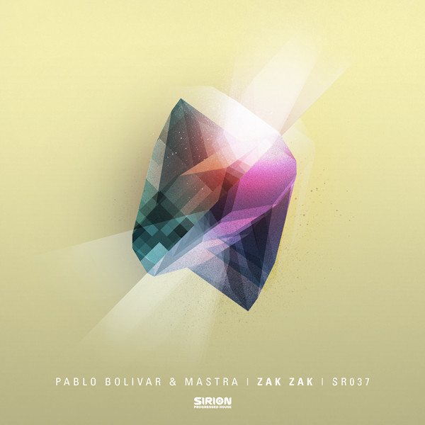 Pablo Bolivar & Mastra — Zak Zak