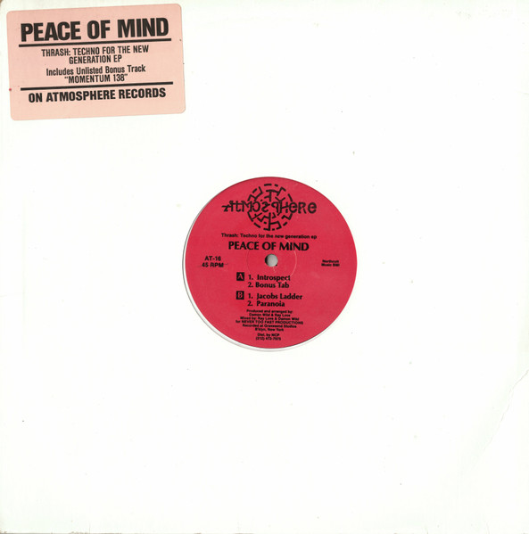Peace Of Mind — Thrash: Techno For The New Generation EP